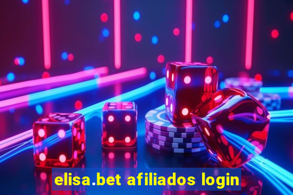 elisa.bet afiliados login